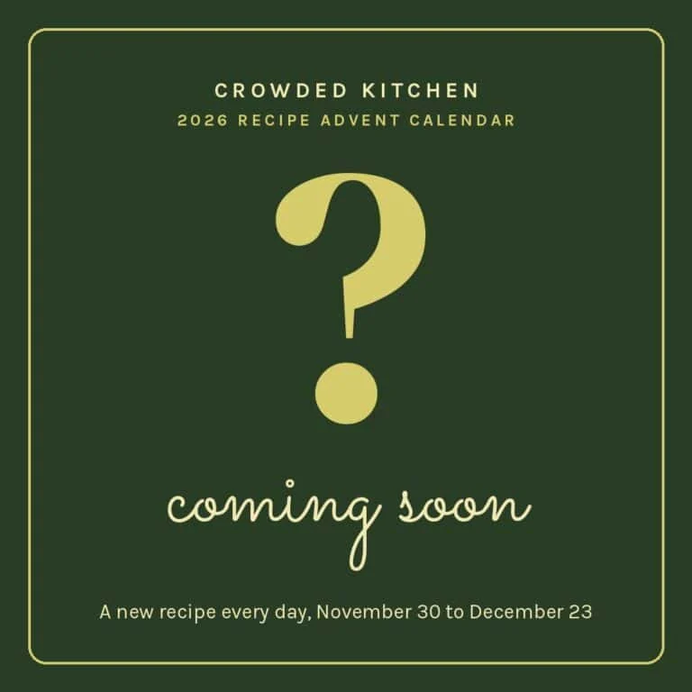 Espace réservé à la recette mystère pour le premier jour du calendrier de l’Avent des recettes Crowded Kitchen 2026.